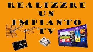 Vi spiego come si realizza un IMPIANTO TV [upl. by Yasu429]