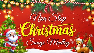 New Non Stop Christmas Songs Medley  Top 100 Christmas Nonstop Songs  Merry Christmas 2025 [upl. by Ettenuj]