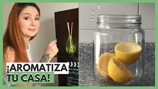 Trucos caseros para aromatizar tu casa [upl. by Canning647]