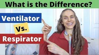 Ventilator vs Respirator What is the Difference [upl. by Yentroc]