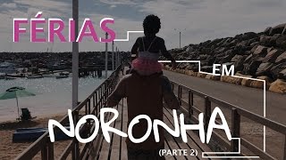 Férias em Noronha parte 2  GIOH [upl. by Susie474]