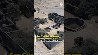 📜 San Cristóbal Xalapasco leyendas y misterios en una ex hacienda abandonada de Ixtenco 🏛️ [upl. by Hiram]