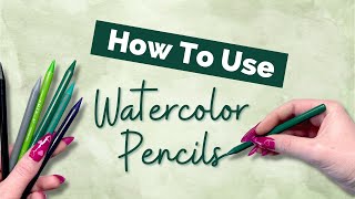 How To Use Watercolor Pencils UPDATE  How To For Beginners [upl. by Devine35]