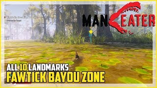 Maneater Fawtick Bayou All Landmark Locations [upl. by Eilerua]