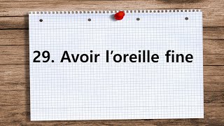 실생활 표현 29 Avoir loreille fine [upl. by Roche52]