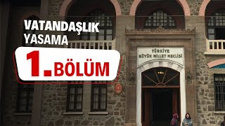 VATANDAŞLIK  YASAMA  1BÖLÜM [upl. by Mic]