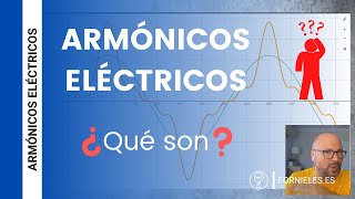 ⚡ ARMÓNICOS ELÉCTRICOS ¿Qué son ✅ Explicación Fácil  📈 Dibujo [upl. by Ggerk]