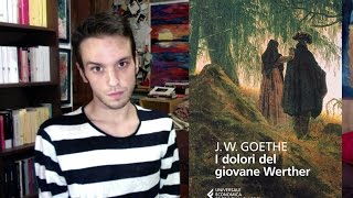 FumaCLASSICI JW Goethe  I Dolori del Giovane Werther [upl. by Dnilazor338]