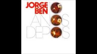 Jorge Ben  Domingas 10 Anos Depois [upl. by Arjan106]