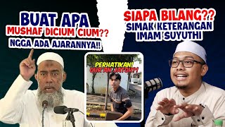 MENCIUM MUSHAF ITU BIDAH SIMAK PENJELASAN AL IMAM ASSUYUTHI  KH AJIR UBAIDILLAH [upl. by Huebner]