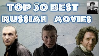 Top 30 Best Russian Movies [upl. by Anotyad]