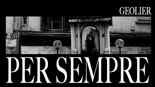 Geolier  PER SEMPRE Visual Video [upl. by Erb]