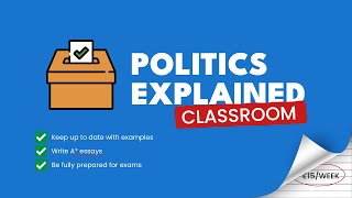 Introducing The Politics Explained Classroom  A Level Politics [upl. by Akinahc936]