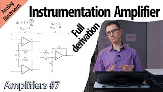 Instrumentation Amplifiers Explained Amplifiers 7 [upl. by Sabsay]