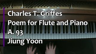 Piano Part Griffes Poem for Flute and Piano A93 [upl. by Rist]