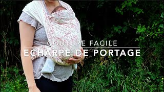 Echarpe de portage  couture facile [upl. by Lambertson]