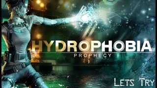 Hydrophobia Prophecy Lets Blindly Try All The Games In My Steam Library [upl. by Arahs]