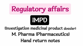 IMPDDossier  Regulatory affairs  M Pharma 1 sem l Pharmaceutics [upl. by Chuah88]