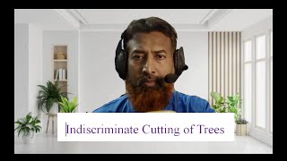 Paragraph Indiscriminate Cutting of Trees [upl. by O'Rourke]