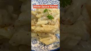 White Sauce Penne italian frenchcuisine ytshorts viralshorts trending songs [upl. by Ativel56]