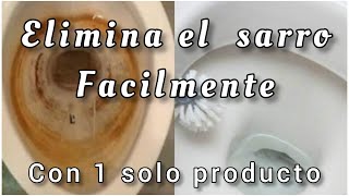 COMO QUITAR EL SARRO DEL INODORO O TAZA DEL BAÑO✅💪CON UN SOLO PRODUCTO [upl. by Spenser690]