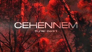 Burak Bedirli  Cehennem Official Lyric Video [upl. by Annauqaj]