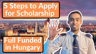 5 Easy Steps to Apply for Stipendium Hungaricum Scholarship  Full Funded Scholarship  Part 1 [upl. by Ecnarrot]