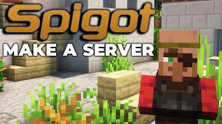 How To Make a Spigot Minecraft Server [upl. by Rodama]