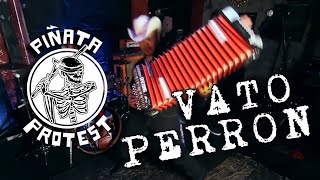 Piñata Protest  Vato Perron Official Music Video [upl. by Aileve]