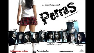 Perras 2011 HD pelicula completa español [upl. by Felton362]