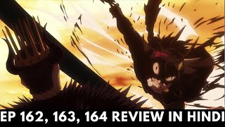 Black clover episode 162 163 164 Review in Hindi [upl. by Nairim975]