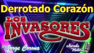 Karaoke Monterrey  Invasores  Derrotado Corazón [upl. by Akiv]