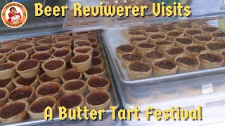 Beer Reviewer Visits a BUTTER TART FESTIVAL  Wild Wednesday [upl. by Pulcheria]