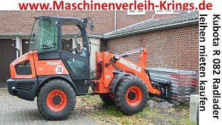 Radlader Kubota R082 R065HW mieten leihen Siegburg Meckenheim Köln Hürth Frontlader kaufen krings u [upl. by Atreb695]