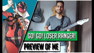 Go Go Loser Ranger  Opening Preview of Me [upl. by Ramma]