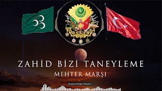 Zahid Bizi Taneyleme  Mehter Marşı ottomanmusic mehtermarşı [upl. by Eiroj731]