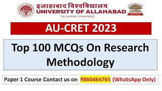 AUCRET 2023  Top 100 MCQs on Research Methodology MCQs  Most Important MCQs  PhD Entrance 2023 [upl. by Torbert]