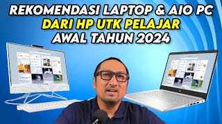 Rekomendasi Laptop amp AIO PC HP utk Pelajar  Terjangkau Tapi Mumpuni [upl. by Chandal566]