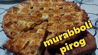 OSON VA TEZ TAYYOR BO‘LADIGAN JUDA HAM MAZALI MURABBOLI PIROG TAYYORLASH🥧 [upl. by Fanchie]