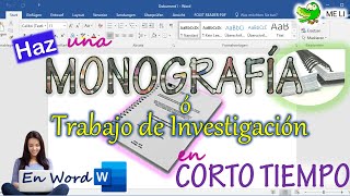 HACER UNA MONOGRAFÍA O TRABAJO DE INVESTIGACIÓN EN WORD [upl. by Enailuj]