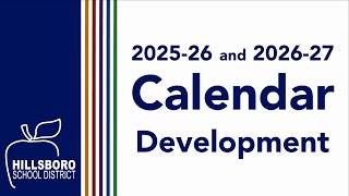 202526 and 202627 Calendar Development Presentation Hillsboro School District [upl. by Pavel]