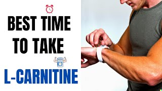 Best Time to Take L Carnitine [upl. by Hbahsur]