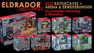 Schleich ® Eldrador ® Creatures  alle BattleCaves  Battle Arena  schnelles Unboxing amp Überblick [upl. by Enivid]