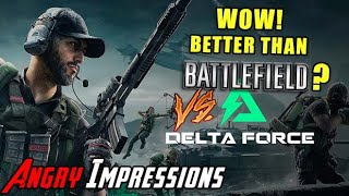 Delta Force Hawk Ops  WOW A Battlefield KILLER  Angry Impressions [upl. by Aleahs292]