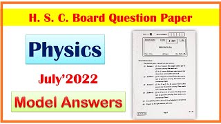 HSC Board Physics Question Paper  July 2022  With Model Answers [upl. by Light]