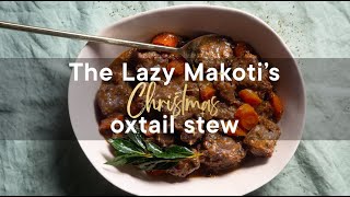 The Lazy Makoti’s oxtail stew [upl. by Rehpotsyrk652]