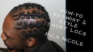 TUTORIAL  HOW TO RETWIST amp STYLE SHORT LOCS [upl. by Greenburg569]