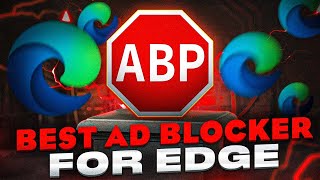 8 Best Ad Blocker Extensions for Microsoft Edge [upl. by Nirret959]