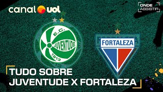 JUVENTUDE X FORTALEZA ONDE ASSISTIR TRANSMISSÃO AO VIVO E HORÁRIO PELO BRASILEIRÃO [upl. by Winslow392]