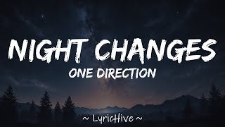 One Direction  Night Changes Lyrics 4K Lyric Video [upl. by Gausman183]